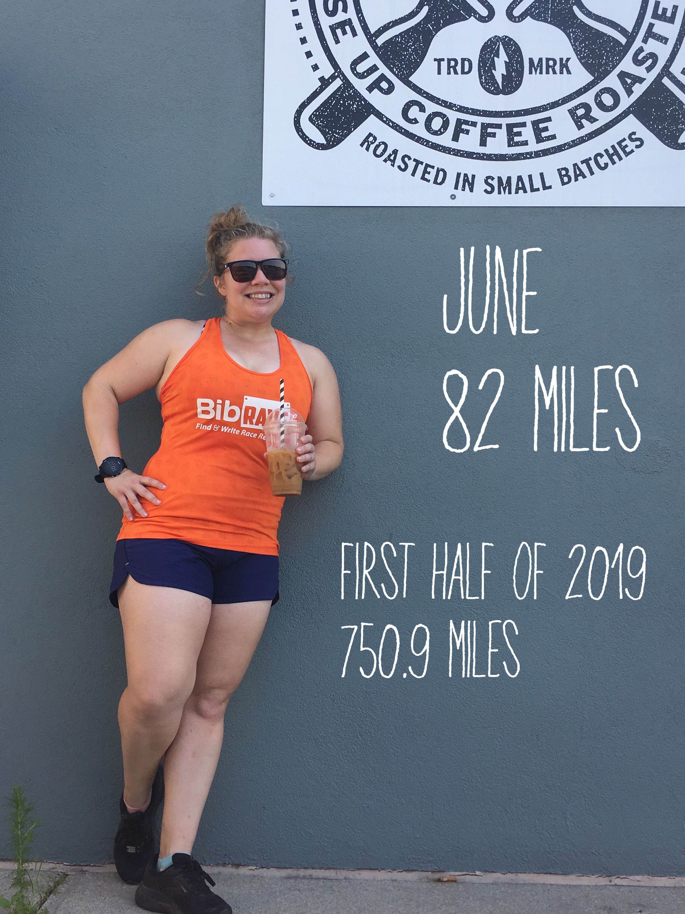 Vanessa Junkin stands outside of Rise Up Coffee. Text on photo reads: June 82 Miles; First Half of 2019: 750.9 Miles 