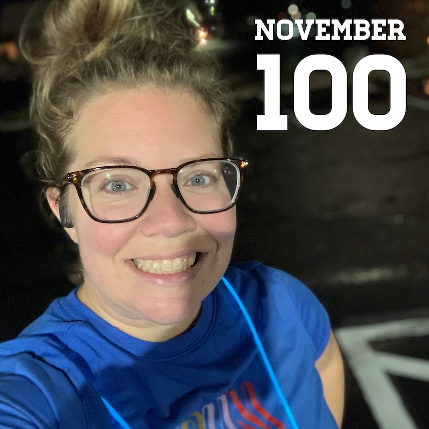 Selfie of Vanessa Junkin with text "November" over "100." 